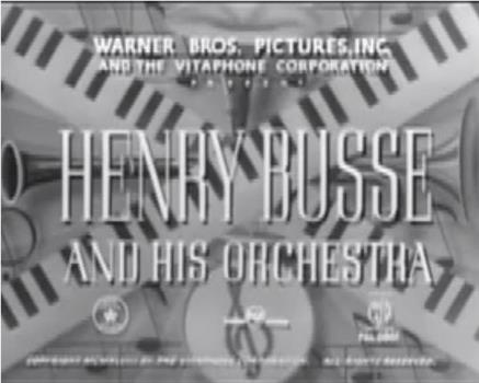 Henry Busse and His Orchestra在线观看和下载