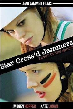 Star Cross'd Jammers在线观看和下载