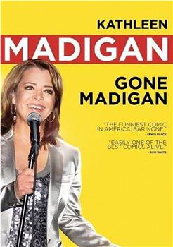 Kathleen Madigan Gone Madigan在线观看和下载