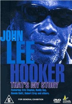 John Lee Hooker: That's My Story在线观看和下载