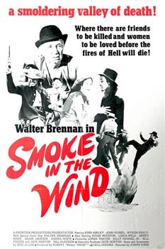 Smoke in the Wind在线观看和下载