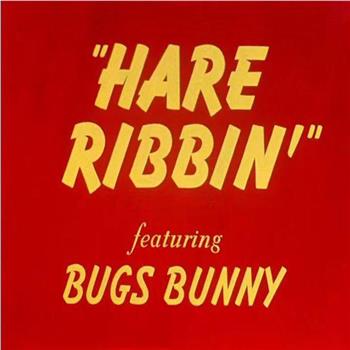 Hare Ribbin'在线观看和下载