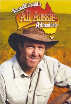 Russell Coight's All Aussie Adventures Season 1在线观看和下载