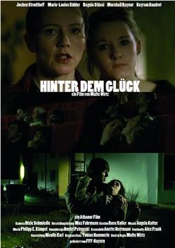 Hinter dem Glück在线观看和下载