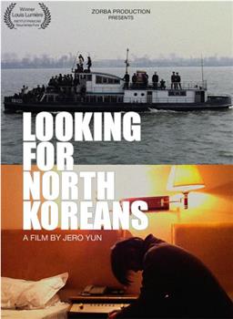 Looking for North Koreans在线观看和下载