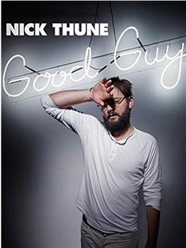 Nick Thune: Good Guy在线观看和下载