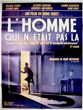 L'homme qui n'était pas là在线观看和下载