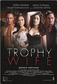 Trophy Wife在线观看和下载