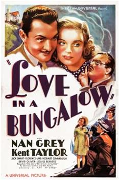 Love in a Bungalow在线观看和下载