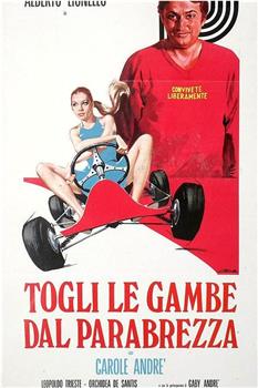 Togli le gambe dal parabrezza在线观看和下载