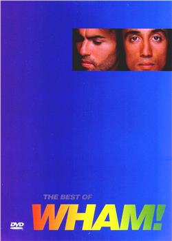 The Best of Wham!在线观看和下载