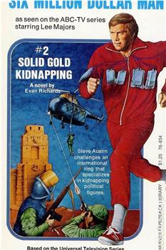 The Six Million Dollar Man: Solid Gold Kidnapping在线观看和下载