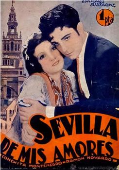 Sevilla de mis amores在线观看和下载