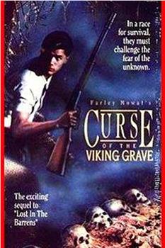 Lost in the Barrens II: The Curse of the Viking Grave在线观看和下载