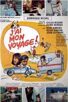 J'ai mon voyage!在线观看和下载