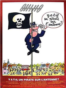 Y a-t-il un pirate sur l'antenne?在线观看和下载