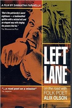 Left Lane: On the Road with Folk Poet Alix Olson在线观看和下载