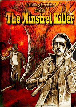 The Minstrel Killer在线观看和下载