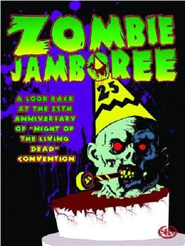 Zombie Jamboree: The 25th Anniversary of Night of the Living Dead在线观看和下载