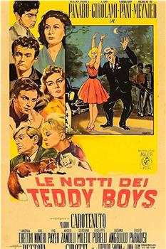 Le notti dei Teddy Boys在线观看和下载