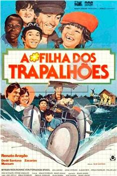 A Filha dos Trapalhões在线观看和下载