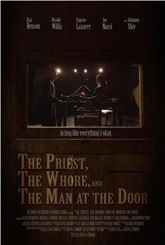 The Priest, the Whore, and the Man at the Door在线观看和下载