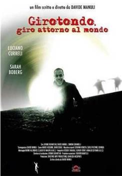 Girotondo, giro intorno al mondo在线观看和下载