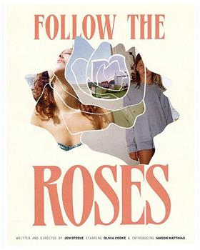 Follow the Roses在线观看和下载