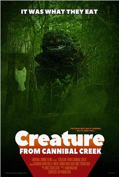 Creature from Cannibal Creek在线观看和下载