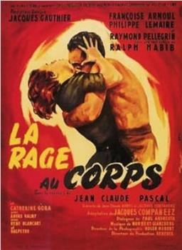 La rage au corps在线观看和下载