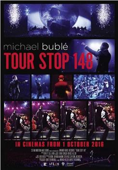 Michael Buble Tour Stop 148在线观看和下载