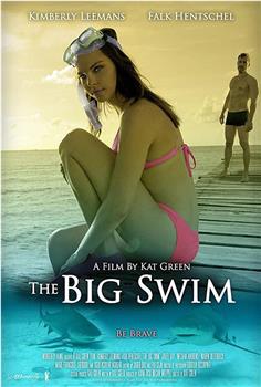 The Big Swim在线观看和下载