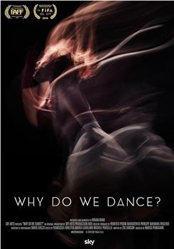 Why Do We Dance?在线观看和下载