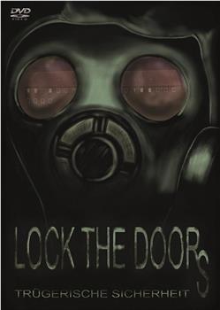 Lock the Doors在线观看和下载