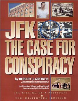 JFK: The Case for Conspiracy在线观看和下载