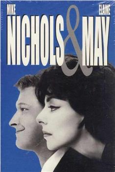 Nichols and May: Take Two在线观看和下载