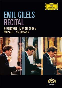 Emil Gilels: Recital在线观看和下载