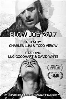 Blow Job 2017在线观看和下载