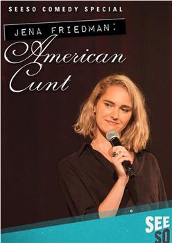 Jena Friedman: American Cunt在线观看和下载