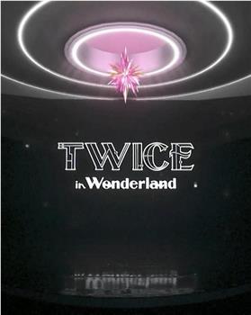 TWICE 2021年日本新体感线上演唱会在线观看和下载