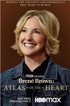 Brené Brown: Atlas of the Heart在线观看和下载