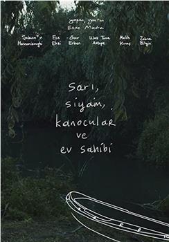 Sarı, Siyam, Kanocular ve Ev Sahibi在线观看和下载