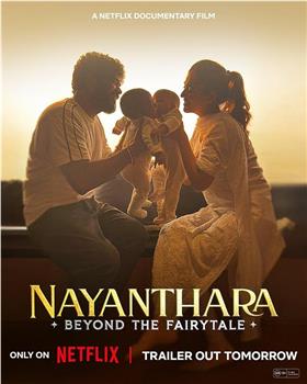 Nayanthara: Beyond The Fairy Tale在线观看和下载