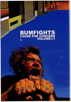 Bumfights Vol1: A Cause for Concern在线观看和下载