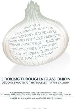 Looking Through A Glass Onion: Deconstructing The Beatles’ White Album在线观看和下载