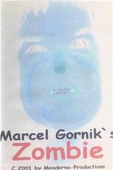 Marcel Gornik’s Zombie在线观看和下载