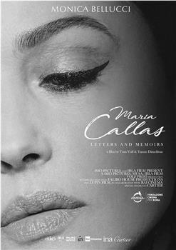 Maria Callas: Lettere e memorie在线观看和下载