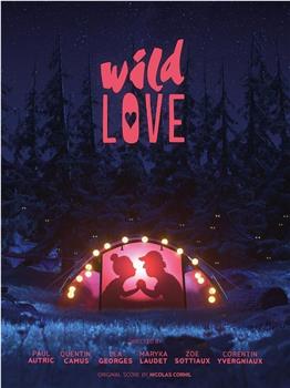 Wild Love在线观看和下载