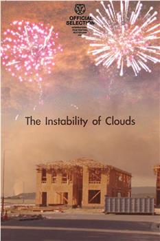 The Instability of Clouds在线观看和下载