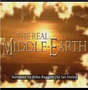 The Real Middle Earth在线观看和下载